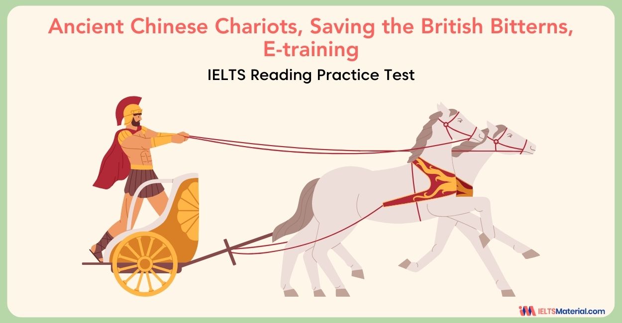 Ancient Chinese Chariots, Saving the British Bitterns, E-training Reading Answers