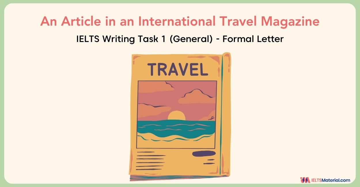 An Article in an International Travel Magazine – IELTS Writing Task 1