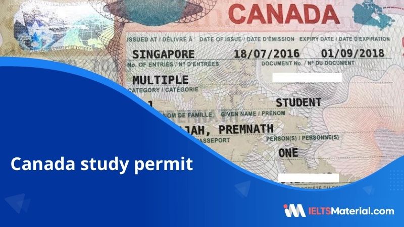 Study Permit – Canada | Complete Process Guide, Eligibility and Requirements