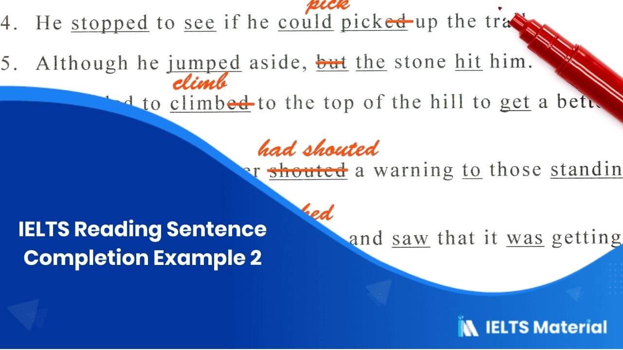 IELTS Reading Sentence Completion Example 2