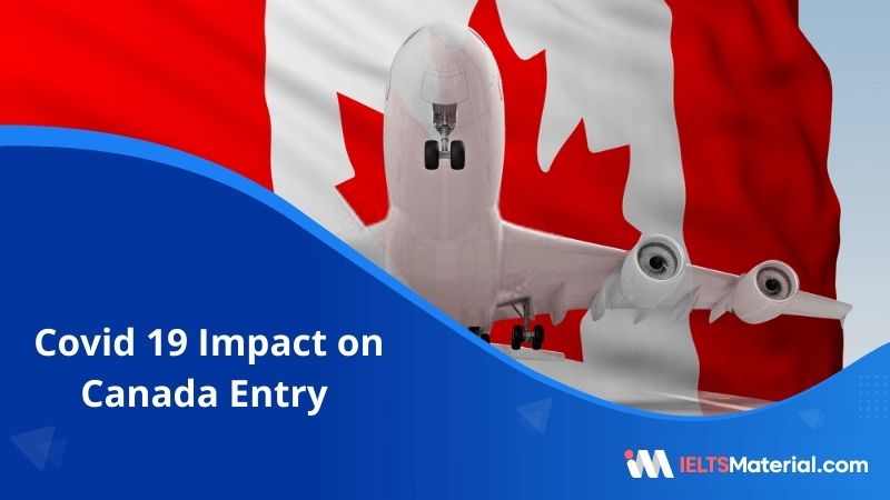 Covid 19 Impact on Canada Entry 