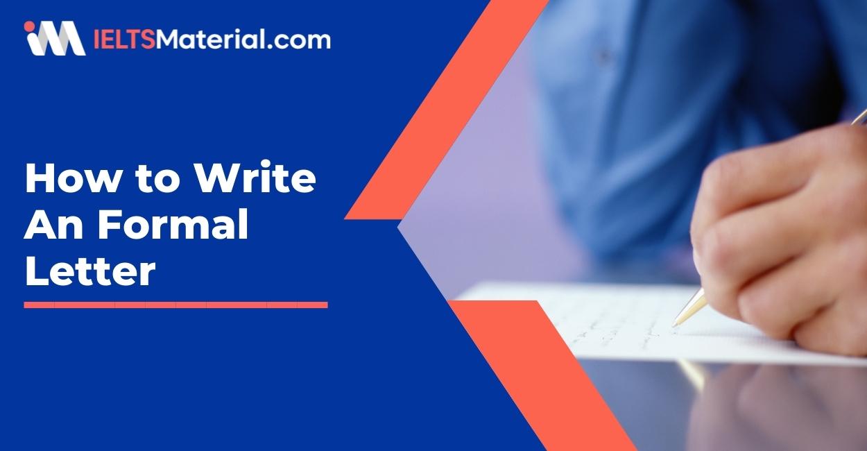 How to Write a Formal Letter