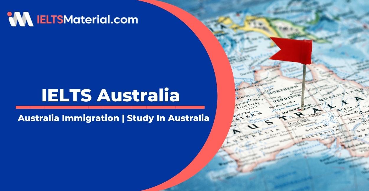 IELTS Australia – Australia Immigration | Study In Australia