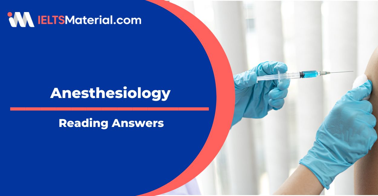 Anesthesiology IELTS Reading Answers